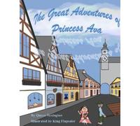 The Great Adventures of Princess Ava