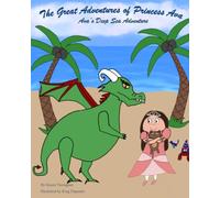 The Great Adventures of Princess Ava: Avas Deep Sea Adventure