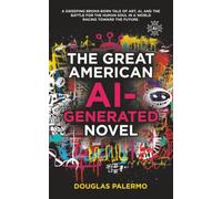 The Great American AI-Generated Novel