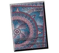 The Great American Quilt Revival