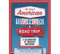 Rolando Pujol The Great American Retro R (Copertina rigida) (PRESALE 17/07/2025)