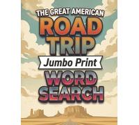 The Great American Road Trip Word Search: 50 Large Scale Puzzles: Extra Large font for Easy Reading and Brain Health