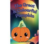 The Great and Colourful Pumpkin