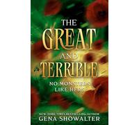 The Great and Terrible: No Monsters Like Hers