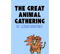 The Great Animal Gathering