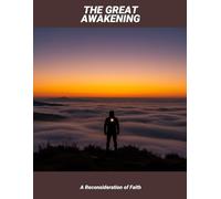 The Great Awakening: A Reconsideration Of Faith