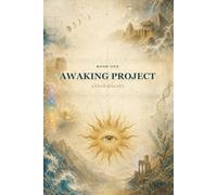 The Great Awakening: Foundations, History & Hidden Knowledge