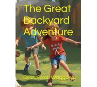 The Great Backyard Adventure
