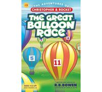 The Great Balloon Race: The Adventures of Christopher & Rocket