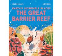 The Great Barrier Reef: Earth's Incredible Places