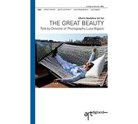The Great Beauty: Told by Director of Photography Luca Bigazzi