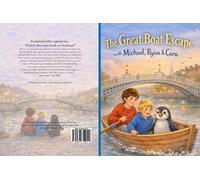 The Great Boat Escape (Tascabile) Michael, Ryan & Cara Adventures