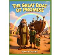 THE GREAT BOAT OF PROMISE