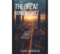 The Great Bond Market