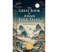 The Great Book of Asian Folk Tales