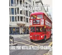 The Great British 1950s & 1960s Word Search volume 1: Large Print Nostalgia Puzzles for Seniors | Relaxing UK Themed Activities for Adults featuring Old Sweets, TV Classics & Seaside Memories