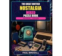 The Great British Nostalgia Mixed Puzzle Book: 100 Puzzles - 5 Decades