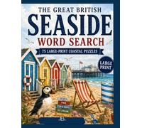 The Great British Seaside Word Search: 75 Large-Print Coastal Puzzles