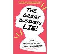 The Great Business Lie!