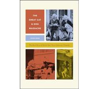 The Great Cat and Dog Massacre: The Real Story of World War Two's Unknown Tragedy