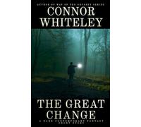 The Great Change: A Dark Contemporary Fantasy Short Story