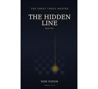 The Great Chess Master: The Hidden Line