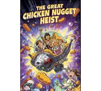 The Great Chicken Nugget Heist of Sector 9: 1