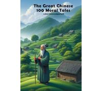 The Great Chinese 100 Moral Tales