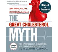 Jonny Bowden Stephen T. S The Great Cholesterol Myth, Revised and Ex (Tascabile)
