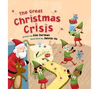 The Great Christmas Crisis by Kim Norman (2012-10-02)