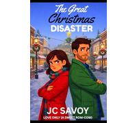 The Great Christmas Disaster: A Fun, Clean Romantic Comedy: 1