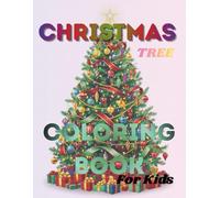 The Great Christmas Tree Celebration: A Festive Coloring Adventure for Kids Filled with Sparkling Trees, Lights, and Holiday Magic