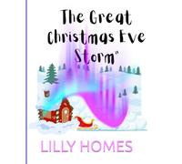 THE GREAT CHRITMAS EVE STORM