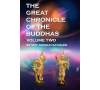 The Great Chronicle of the Buddhas: Volume 2: The Buddha Treasure