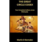THE GREAT CIRCLE CODEX: Your Complete Indiana Jones PS5 Guide