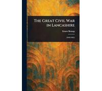 The Great Civil War in Lancashire