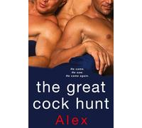 The Great Cock Hunt - Alex