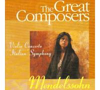 The great Composers - Mendelssohn