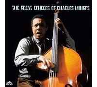 The Great Concert Of Charles Mingus (UHQCD Pressing)