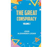The Great Conspiracy Volume 2