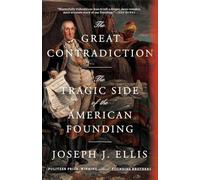 The Great Contradiction: The Tragic Side of the American Founding
