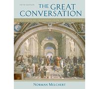 The Great Conversation: A Historical Introduction to Philosophy