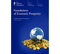 The Great Courses: Foundations of Economic Prosperity