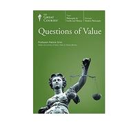 The Great Courses, Philosophy & Intellectuall History Part 1 & 2: "Questions of Value" with 12 Cd's in Clamshell (Course Guidebook)