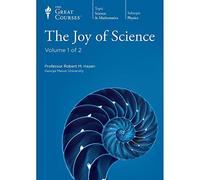 The Great Courses: The Joy of Science by Robert M. Hazen