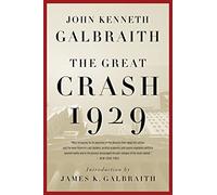 John Kenneth Galbraith The Great Crash 1929 (Tascabile)
