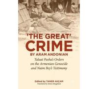 The Great Crime by Aram Andonian (Tascabile)