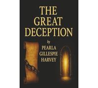 THE GREAT DECEPTION: THE AWAKENING