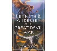 The Great Devil War Book V & VI: The Fallen Angel & The Fallen Devil