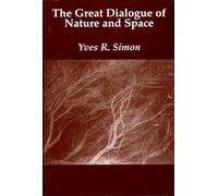 The Great Dialogue of Nature and Space